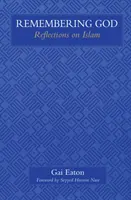 Pamiętając o Bogu - refleksje na temat islamu - Remembering God - Reflections on Islam