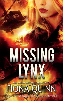 Missing Lynx: An Iniquus Romantic Suspense Mystery Thriller