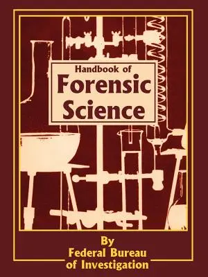 Podręcznik kryminalistyki - Handbook of Forensic Science