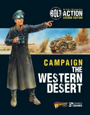 Bolt Action: Kampania: Pustynia Zachodnia - Bolt Action: Campaign: The Western Desert