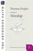 WIARA PRAWOSŁAWNA TOM 2 - ORTHODOX FAITH VOL 2