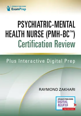 Przegląd certyfikacji pielęgniarek psychiatrycznych i zdrowia psychicznego (Pmh-Bc(tm)) - Psychiatric-Mental Health Nurse (Pmh-Bc(tm)) Certification Review