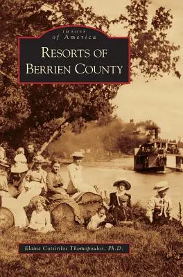 Kurorty hrabstwa Berrien - Resorts of Berrien County