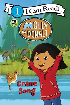 Molly of Denali: Piosenka żurawia - Molly of Denali: Crane Song