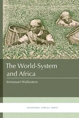 System światowy i Afryka - The World-System and Africa