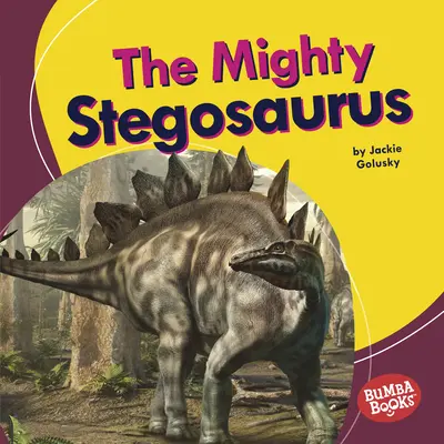 Potężny stegozaur - The Mighty Stegosaurus