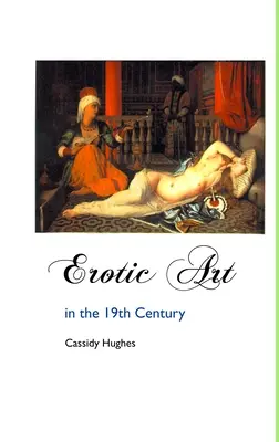 Sztuka erotyczna w XIX wieku - Erotic Art in the 19th Century