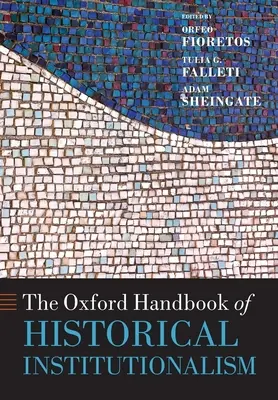 Oksfordzki podręcznik instytucjonalizmu historycznego - The Oxford Handbook of Historical Institutionalism