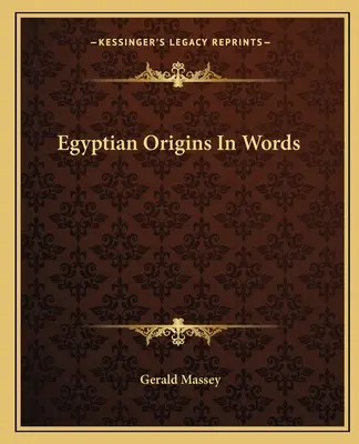 Egipskie pochodzenie w słowach - Egyptian Origins in Words