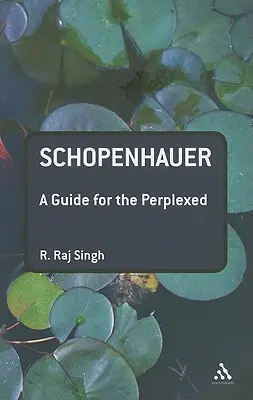 Schopenhauer: Przewodnik dla zakłopotanych - Schopenhauer: A Guide for the Perplexed