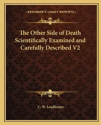 Druga strona śmierci naukowo zbadana i starannie opisana V2 - The Other Side of Death Scientifically Examined and Carefully Described V2