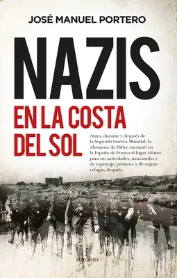 Naziści na Costa del Sol - Nazis En La Costa del Sol