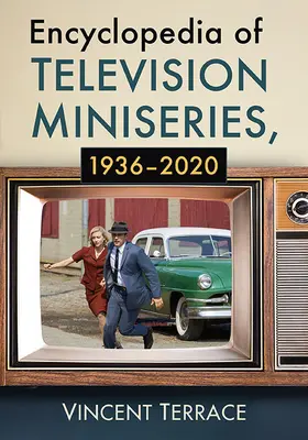 Encyklopedia miniseriali telewizyjnych, 1936-2020 - Encyclopedia of Television Miniseries, 1936-2020