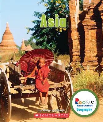 Azja (Rookie Read-About Geography: Continents) - Asia (Rookie Read-About Geography: Continents)