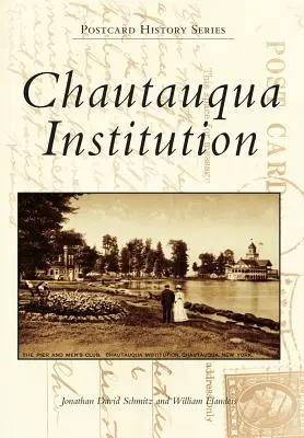 Instytucja Chautauqua - Chautauqua Institution