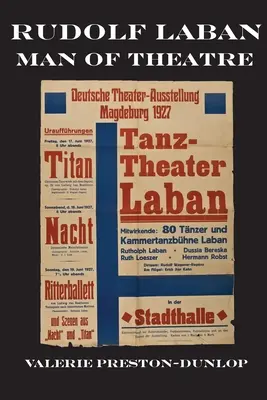 Rudolf Laban - człowiek teatru - Rudolf Laban - Man of Theatre