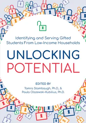 Uwalnianie potencjału: Identyfikacja i obsługa uzdolnionych uczniów z gospodarstw domowych o niskich dochodach - Unlocking Potential: Identifying and Serving Gifted Students from Low-Income Households