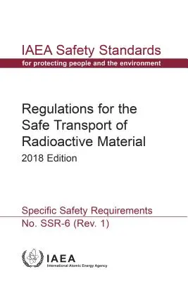 Przepisy dotyczące bezpiecznego transportu materiałów radioaktywnych - Regulations for the Safe Transport of Radioactive Material