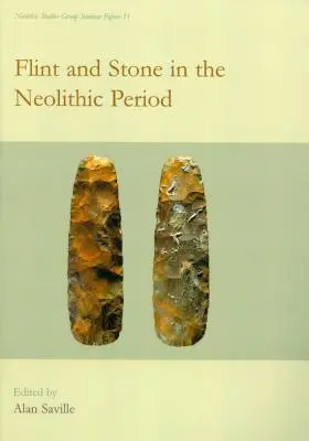 Krzemień i kamień w okresie neolitu - Flint and Stone in the Neolithic Period