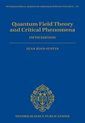 Kwantowa teoria pola i zjawiska krytyczne: Wydanie piąte - Quantum Field Theory and Critical Phenomena: Fifth Edition