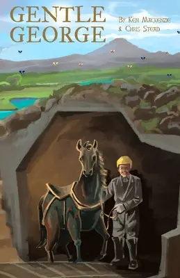 Gentle George: wczesna historia o odwadze dla dzieci - Gentle George: An early chapter story of bravery for kids