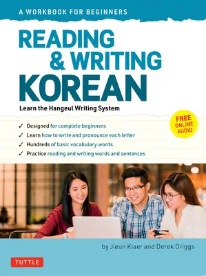 Czytanie i pisanie po koreańsku: Zeszyt ćwiczeń do samodzielnej nauki: Przewodnik dla początkujących po systemie pisma Hangeul - Reading and Writing Korean: A Workbook for Self-Study: A Beginner's Guide to the Hangeul Writing System