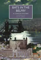 Nietoperze w dzwonnicy - londyńska tajemnica - Bats in the Belfry - A London Mystery