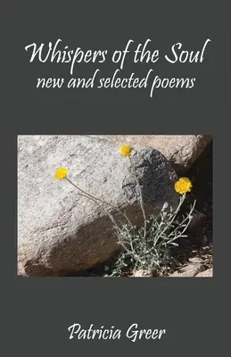 Szepty duszy: nowe i wybrane wiersze - Whispers of the Soul: New and Selected Poems