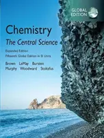 Chemia: Centralna nauka w jednostkach SI, wydanie rozszerzone, wydanie globalne - Chemistry: The Central Science in SI Units, Expanded Edition, Global Edition