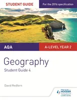Przewodnik dla studentów AQA A-level Geography 4: Umiejętności geograficzne i praca w terenie - AQA A-level Geography Student Guide 4: Geographical Skills and Fieldwork