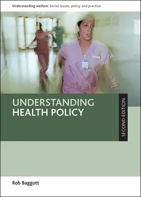 Zrozumienie polityki zdrowotnej - Understanding Health Policy