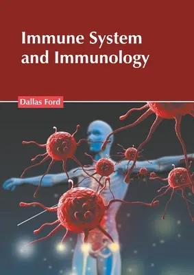 Układ odpornościowy i immunologia - Immune System and Immunology