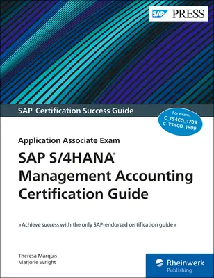 Przewodnik certyfikacyjny SAP S/4hana Management Accounting: Egzamin stowarzyszony w zakresie aplikacji - SAP S/4hana Management Accounting Certification Guide: Application Associate Exam