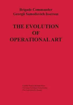 Ewolucja sztuki operacyjnej - The Evolution of Operational Art