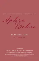 Plays 1682-1696: Tom 4, Sztuki 1682-1696. - Plays 1682-1696: Volume 4, the Plays 1682-1696