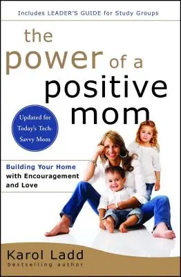 Siła pozytywnej mamy: Wydanie poprawione - The Power of a Positive Mom: Revised Edition