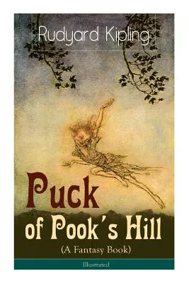 Puck z Pook's Hill (książka fantasy) - ilustrowana - Puck of Pook's Hill (A Fantasy Book) - Illustrated