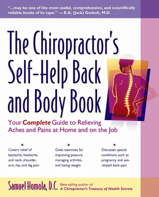 The Chiropractor's Self-Help Back and Body Book: Kompletny przewodnik po łagodzeniu bólów w domu i w pracy - The Chiropractor's Self-Help Back and Body Book: Your Complete Guide to Relieving Aches and Pains at Home and on the Job