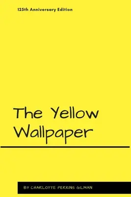 Żółta tapeta - The Yellow Wallpaper