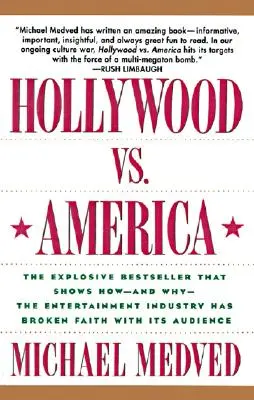 Hollywood kontra Ameryka - Hollywood vs. America