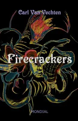 Petardy (powieść realistyczna) - Firecrackers (a Realistic Novel)