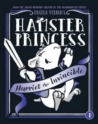 Księżniczka chomików: Harriet Niezwyciężona - Hamster Princess: Harriet the Invincible