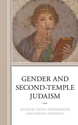 Płeć i judaizm drugiej świątyni - Gender and Second-Temple Judaism