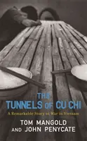 Tunele Cu Chi - niezwykła historia wojny - Tunnels of Cu Chi - A Remarkable Story of War