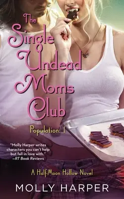 Klub samotnych nieumarłych mam, tom 11 - Single Undead Moms Club, Volume 11