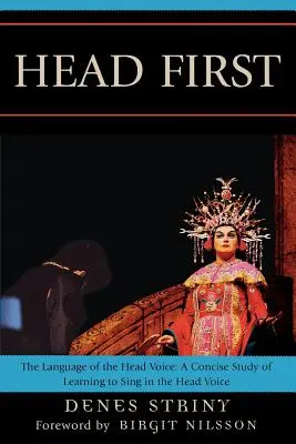 Head First: Język głosu głowy - Head First: The Language of the Head Voice