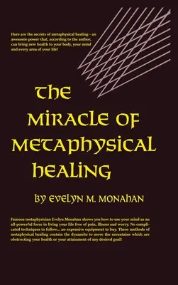 Cud metafizycznego uzdrowienia - Miracle of Metaphysical Healing