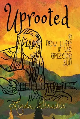 Uprooted: Nowe życie w słońcu Arizony - Uprooted: A New Life in the Arizona Sun