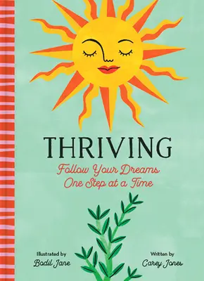 Thriving: Podążaj za marzeniami krok po kroku - Thriving: Follow Your Dreams One Step at a Time