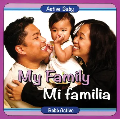 Moja rodzina/Mi Familia - My Family/Mi Familia